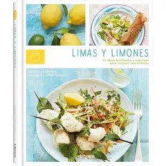 GENERICO - Limas Y Limones Ideas Brillantes Y Sabrosas Con Citricos