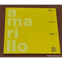 GUSTAVO GILI - El Libro Del Amarillo