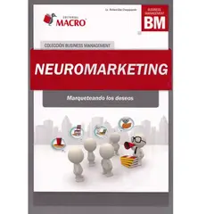 GENERICO - Neuromarketing. Marqueteando los deseos  Richard Díaz