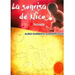 GENERICO - La sonrisa de Nico  Alirio Humberto Guerrero Guio