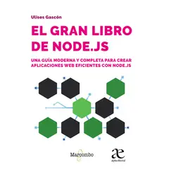 GENERICO - El gran libro de Node.js  Una guÃ­a moderna y completa para crear