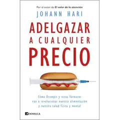 GENERICO - Adelgazar a cualquier precio Cómo ozempic y otros fármacos van