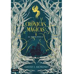 GENERICO - Crónicas mágicas 1 El árbol único David J Moreno