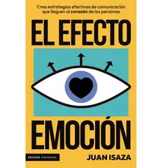 GENERICO - El efecto emoción Juan Isaza