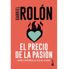 GENERICO - El precio de la pasión Mitos e historias al filo de la vida