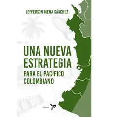 GENERICO - Una nueva estrategia para el pacífico Colombiano