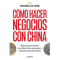 GENERICO - Cómo hacer negocios con China  Antonio Liu Yang