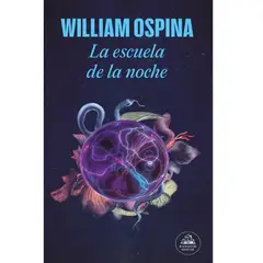 GENERICO - La escuela de la noche  William Ospina