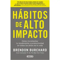 GENERICO - Hábitos de alto impacto  Como incrementar tu rendimiento