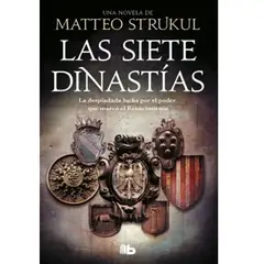 GENERICO - Las siete dinastias  Matteo Strukul