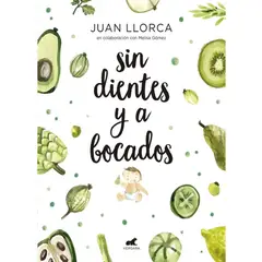 GENERICO - Sin dientes y a bocados  Juan Llorca - Melisa Gómez