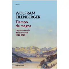 GENERICO - Tiempo de magos  La gran década de la filosofía 1919