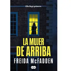 GENERICO - La mujer de arriba  Freida Mcfadden