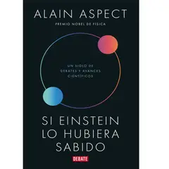 GENERICO - Si Einstein lo hubiera sabido  Alain Aspect