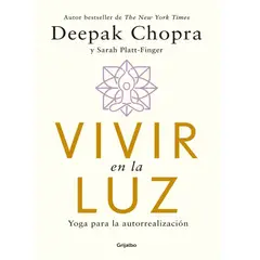 GENERICO - Vivir en la luz  Deepak Chopra - Sarah Platt-finger