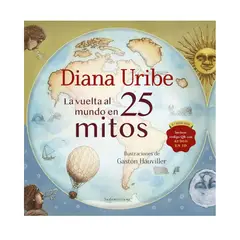 GENERICO - La vuelta al mundo en 25 mitos  Diana Uribe