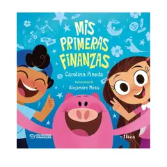 GENERICO - Mis primeras finanzas  Carolina Pineda
