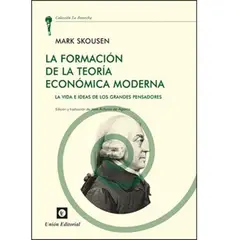 GENERICO - LA FORMACIÓN DE LA TEORÍA ECONÓMICA MODERNA La vida