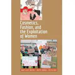 GENERICO - Cosmetics Fashion and the Exploitation of Women