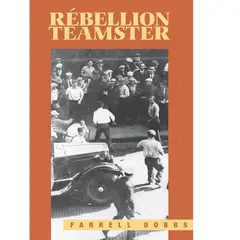 GENERICO - Rébellion Teamster Farrell Dobbs