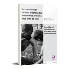 GENERICO - La Constitución De Las Corporeidades Durante Los Primeros