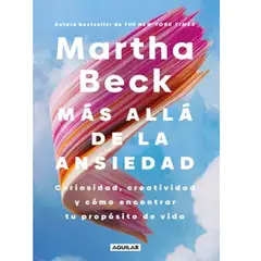 GENERICO - MAS ALLA DE LA ANSIEDAD Martha Beck