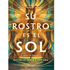 GENERICO - Su rostro es el sol El trono de Khetara 1