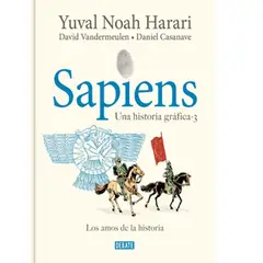 GENERICO - Sapiens Una Historia Gráfica 3 Los Amos de la Historia