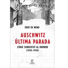 GENERICO - Auschwitz, Última Parada Eddy De Wind