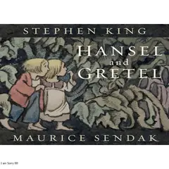 GENERICO - HANSEL Y GRETEL (ESPAÑOL) King, Stephen/Sendak, Maurice