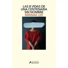 GENERICO - Las ocho vidas de una centenaria sin nombre