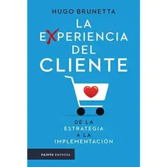 GENERICO - La Experiencia del Cliente de la Estrategia a la Implementacion