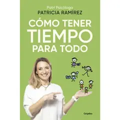 GENERICO - COMO TENER TIEMPO PARA TODO Patricia Ramírez