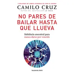 GENERICO - No Pares de Bailar Hasta que Llueva Camilo Cruz