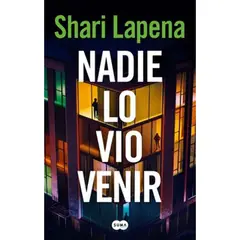 GENERICO - Nadie lo vio venir Shari Lapena