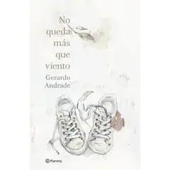 GENERICO - No queda más que viento  Gerardo Andrade