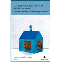 GENERICO - Los nuevos desafíos para América Latina. Economía, equidad, participación y desarrollo