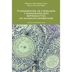 GENERICO - Fundamentos de fisiologia y endocrinologia reproductiva en animales domesticos