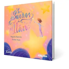 GENERICO - Los sueños de Ilán. Begoña Ibarrola