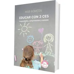 GENERICO - Educar con 3 ces: capacidades, competencias y corazón