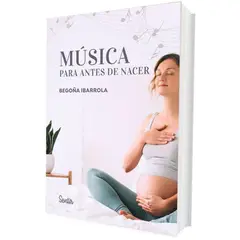 GENERICO - Música para antes de nacer Begoña Ibarrola
