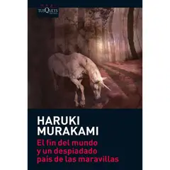 GENERICO - El fin del mundo y un despiadado país de las maravillas  Haruki Murakami