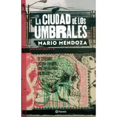 GENERICO - La ciudad de los umbrales  Mario Mendoza