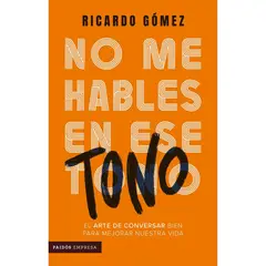 GENERICO - No me hables en ese tono  El arte de conversa