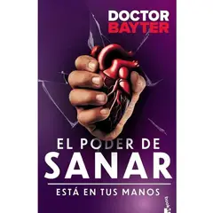GENERICO - El Poder De Sanar Está En Tus Manos. Doctor Bayter 2026