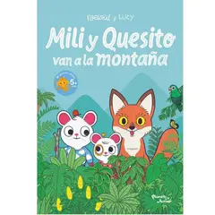 GENERICO - Mili y Quesito van a la montaña. Raeioul Orozco, Lucy Orozco 2026