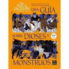 GENERICO - Percy Jackson y los dioses del Olimpo Una guía sobre dioses y monstruos