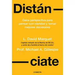 GENERICO - Distánciate. Gana perspectiva para pensar con claridad y tomar mejores decisiones. Louis