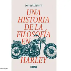GENERICO - Una Historia De Filosofía En Harley. Nerea Blan 2026