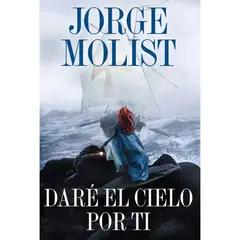 GENERICO - Daré El Cielo Por Ti Jorge Molist 2026